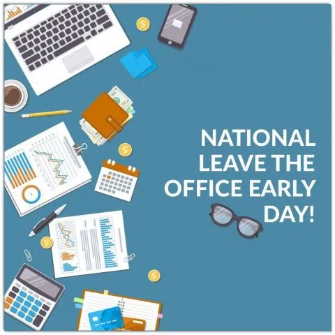 June Newsletter Ideas example: National Leave The Office Early