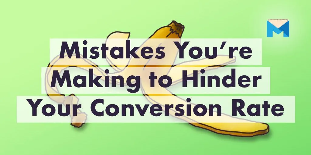 Conversion Rate Optimization mistakes